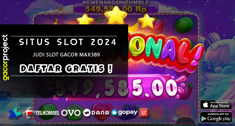 Judi Slot Gacor Max389